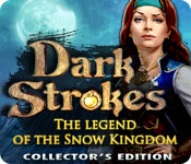 play Dark Strokes: The Legend Of The Snow Kingdom Collector'S Edition
