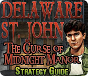 play Delaware St. John: The Curse Of Midnight Manor Strategy Guide