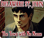 Delaware St. John: The Town With No Name