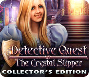 Detective Quest: The Crystal Slipper Collector'S Edition