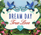 play Dream Day True Love