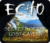 Echo: Secrets Of The Lost Cavern Strategy Guide