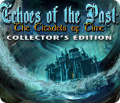 play Echoes Of The Past: The Citadels Of Time Collector'S Edition