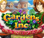 play Gardens Inc.: From Rakes To Riches