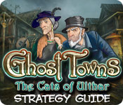 play Ghost Towns: The Cats Of Ulthar Strategy Guide