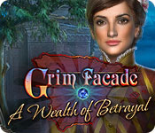 play Grim Facade: A Wealth Of Betrayal