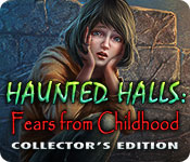 play Haunted Halls: Fears From Childhood Collector'S Edition