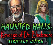 play Haunted Halls: Revenge Of Doctor Blackmore Strategy Guide