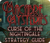 play Macabre Mysteries: Curse Of The Nightingale Strategy Guide