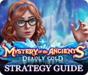 play Mystery Of The Ancients: Deadly Cold Strategy Guide