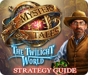 Mystery Tales: The Twilight World Strategy Guide