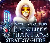 play Mystery Trackers: Raincliff'S Phantoms Strategy Guide