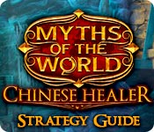 play Myths Of The World: Chinese Healer Strategy Guide