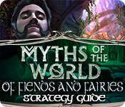 play Myths Of The World: Of Fiends And Fairies Strategy Guide
