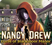 play Nancy Drew - Curse Of Blackmoor Manor