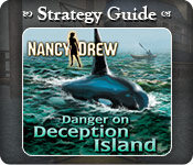 play Nancy Drew - Danger On Deception Island Strategy Guide