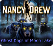 play Nancy Drew: Ghost Dogs Of Moon Lake