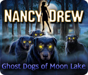 Nancy Drew: Ghost Dogs Of Moon Lake