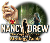 Nancy Drew: The Captive Curse Strategy Guide