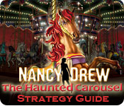 play Nancy Drew: The Haunted Carousel Strategy Guide