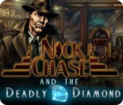 play Nick Chase And The Deadly Diamond