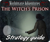 Nightmare Adventures: The Witch'S Prison Strategy Guide