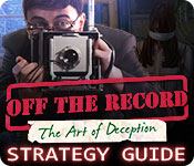 play Off The Record: The Art Of Deception Strategy Guide