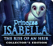 play Princess Isabella: The Rise Of An Heir Collector'S Edition