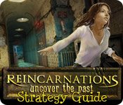 play Reincarnations: Uncover The Past Strategy Guide