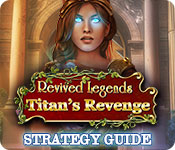 play Revived Legends: Titan'S Revenge Strategy Guide