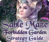 play Sable Maze: Forbidden Garden Strategy Guide