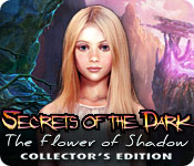 Secrets Of The Dark: The Flower Of Shadow Collector'S Edition