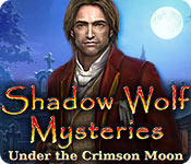 Shadow Wolf Mysteries: Under The Crimson Moon