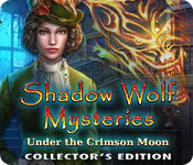 play Shadow Wolf Mysteries: Under The Crimson Moon Collector'S Edition