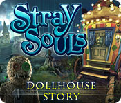play Stray Souls: Dollhouse Story