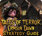 Tales Of Terror: Crimson Dawn Strategy Guide