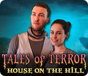 play Tales Of Terror: House On The Hill