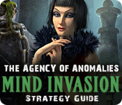play The Agency Of Anomalies: Mind Invasion Strategy Guide