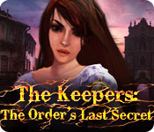 The Keepers: The Order'S Last Secret