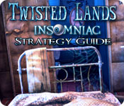 play Twisted Lands: Insomniac Strategy Guide