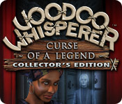 play Voodoo Whisperer: Curse Of A Legend Collector'S Edition