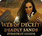 play Web Of Deceit: Deadly Sands Strategy Guide