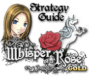 play Whisper Of A Rose Strategy Guide