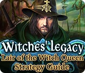 play Witches' Legacy: Lair Of The Witch Queen Strategy Guide