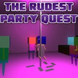 play The Rudest Party Quest