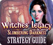 Witches' Legacy: Slumbering Darkness Strategy Guide