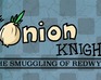 The Onion Knight