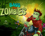 Bang The Zombies