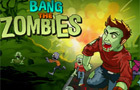 play Bang The Zombies