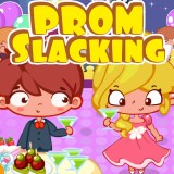 play Prom Slacking